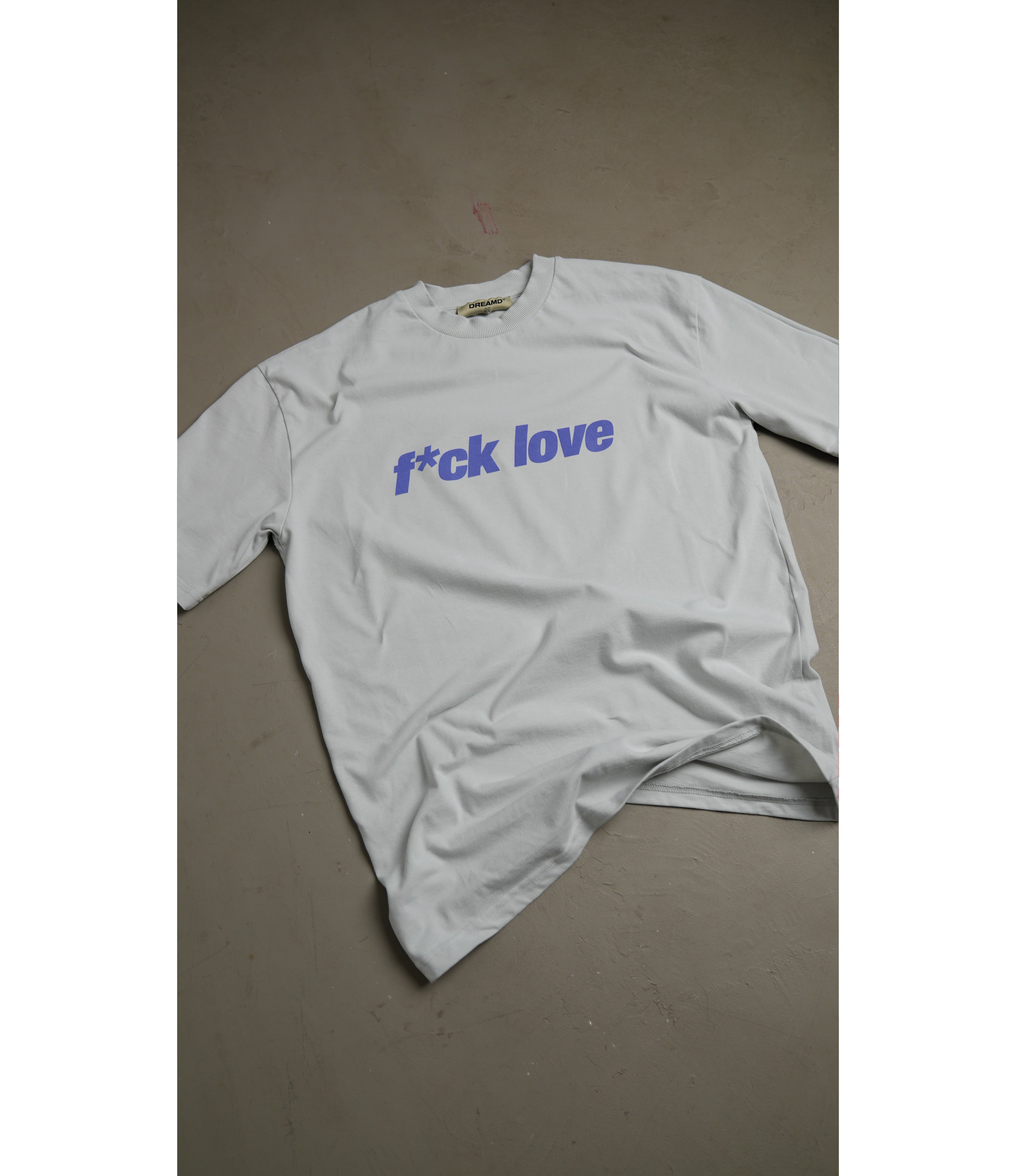 F*CK LOVE TEE GREY (350 GSM)